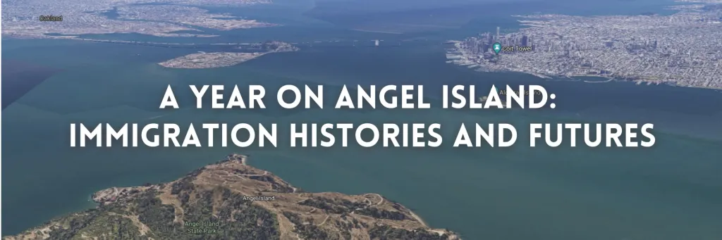 A Year on Angel Island header image
