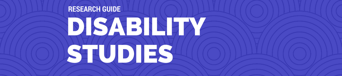 Disability Studies Research Guide